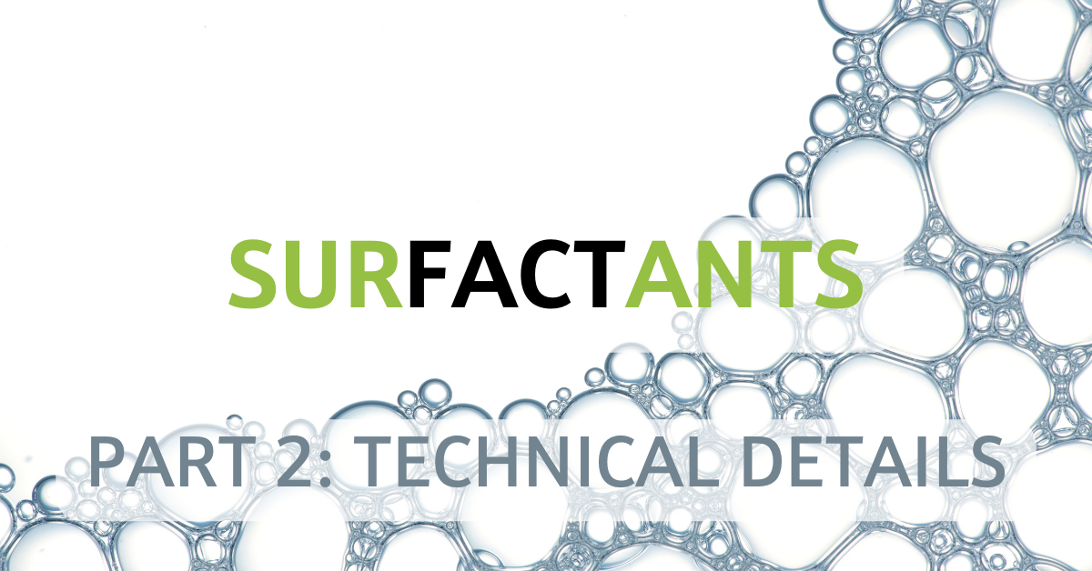 Fact in Surfactant Part 2 Technical Details Locus Ingredients